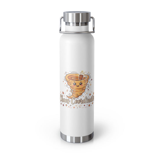 Chaos Coordinator — Funny 22oz Copper Vacuum Insulated Bottle