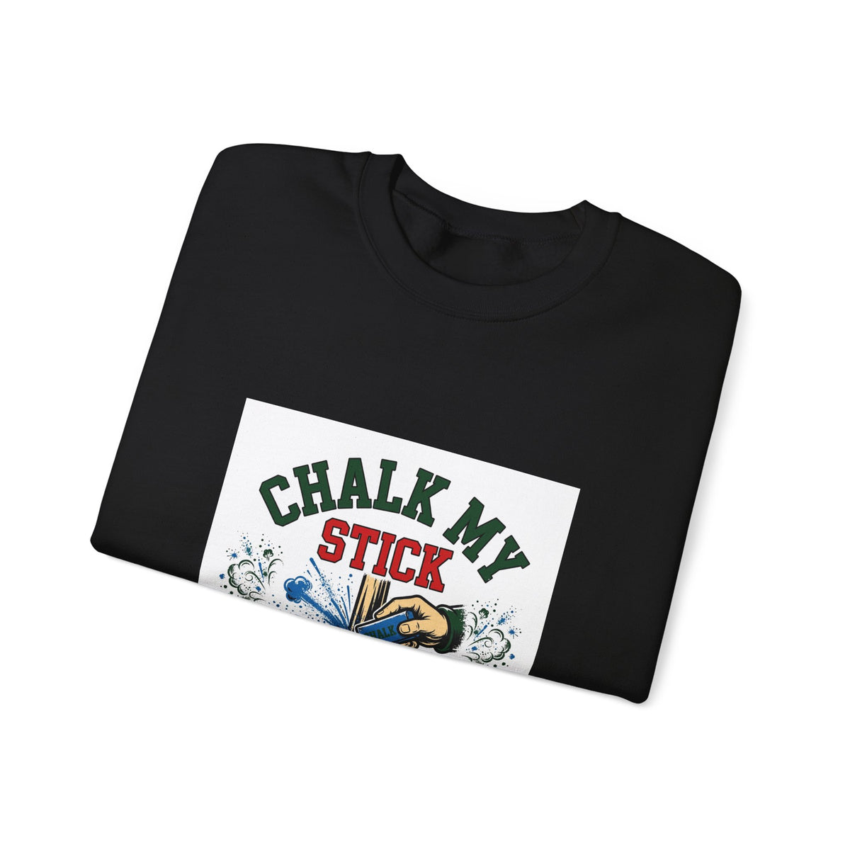 Chalk My Stick — Funny Pool Sweatshirt