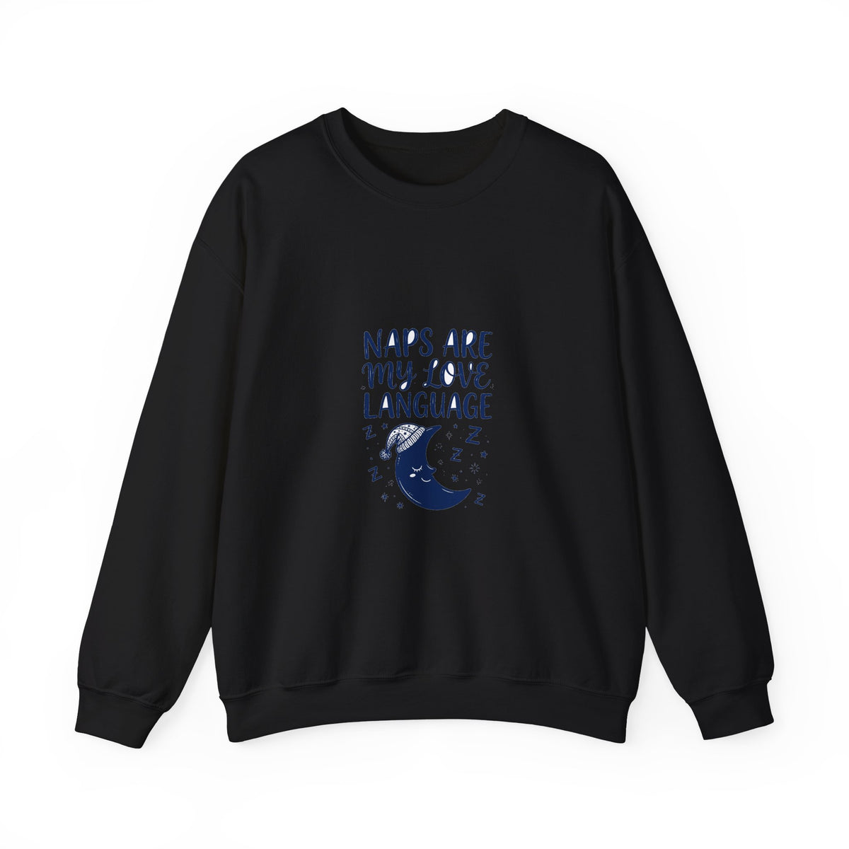 Naps Are My Love Language Funny Sweatshirt