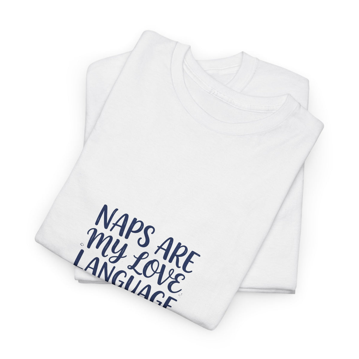 Naps Are My Love Language Funny T-Shirt | Sleepy Moon Tee