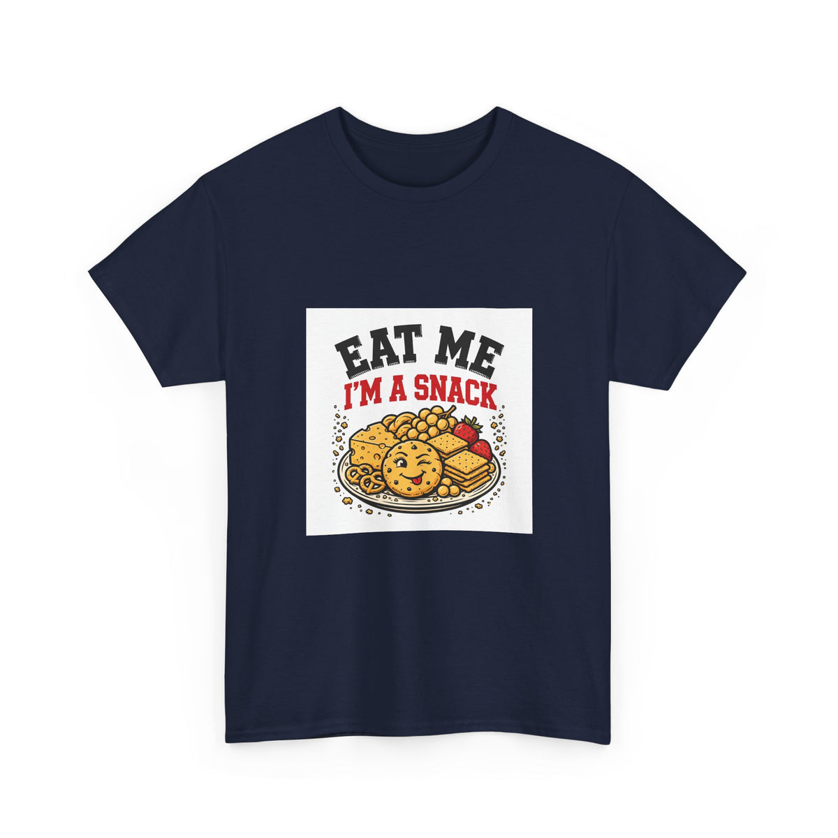 Eat Me, I'm a Snack — Funny Food T-Shirt