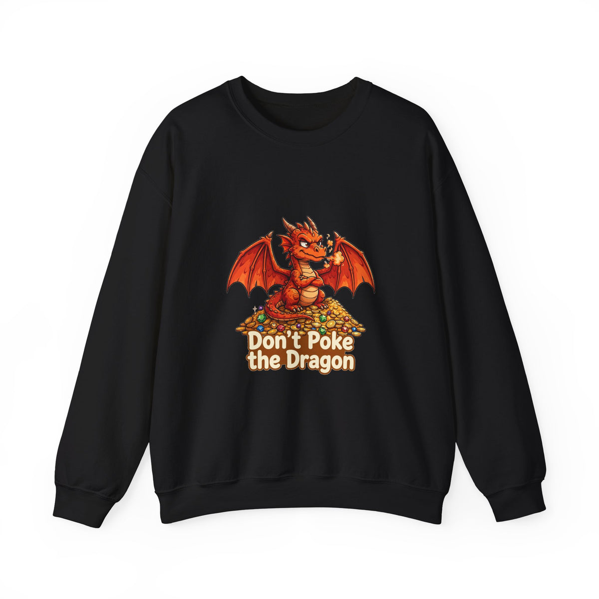 Don't Poke the Dragon — Funny Dragon Sweatshirt